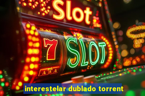 interestelar dublado torrent